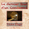 Le dernier Jour d'un Condamné - Victor Hugo
