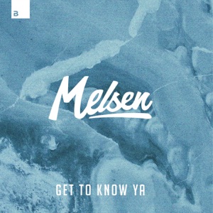 Get To Know Ya - Single