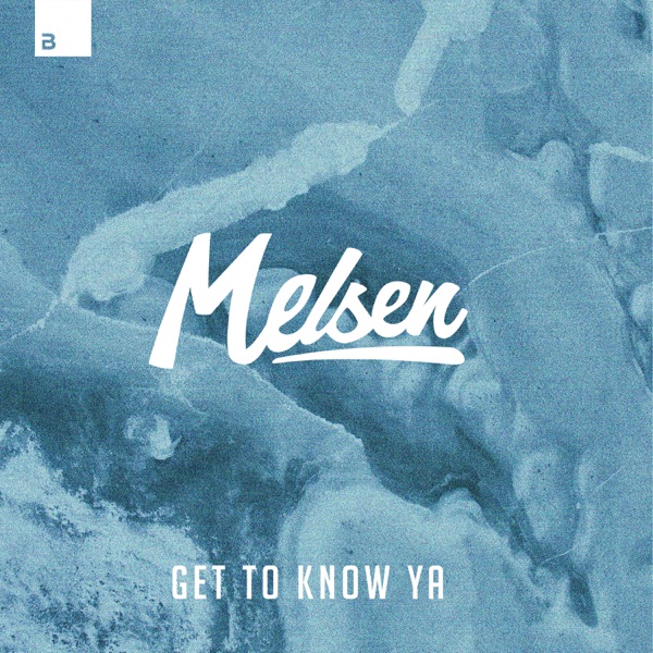 Get To Know Ya - Single