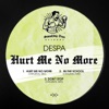 Hurt Me No More - Single