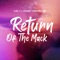 Return of the Mack (feat. Sydney Youngblood) - DJM lyrics