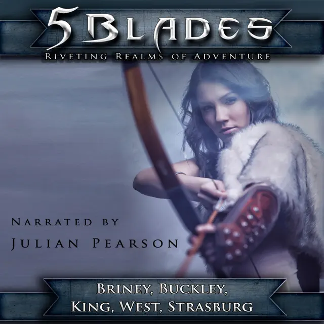 5 Blades: Riveting Realms of Adventure (Unabridged)