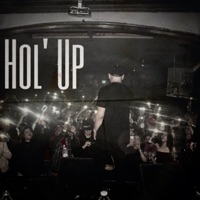 Hol' Up - Single - Vinnyboymisfit