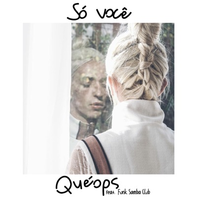 Só Você (feat. Funk Samba Club) - Single