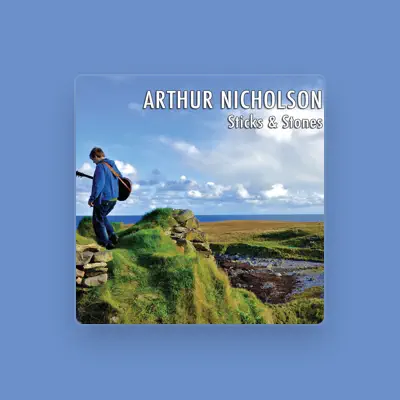 Listen to Arthur Nicholson, watch music videos, read bio, see tour dates & more!