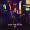 Stay the Night (VIP) - Single, 2019