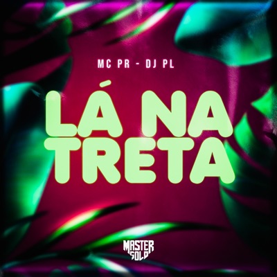 Lá na Treta - Single
