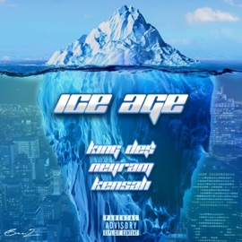 Ice Age (feat. Neyram & Kensah) King De$