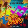 Chopo Chopo (feat. El Muneco) - Single