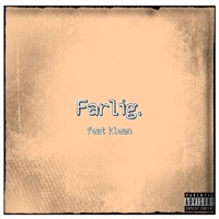 Farlig. (feat. Kullin) - Single - Todd