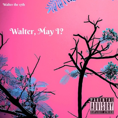 Walter, May I? - EP