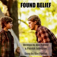 Found Belief - Single - Abe Parker