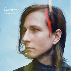 Harmony by Vinnie Who