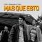 Más Que Esto (feat. Maxuda, Coko) - GNF lyrics