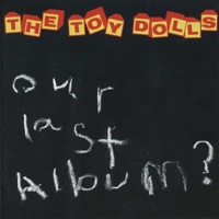The Toy Dolls - The Final Countdown