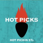 Hot Pickin 57s - Time Changes Everything