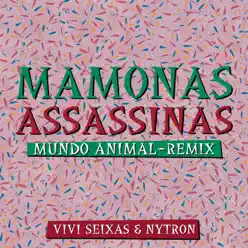 Mundo Animal (Remix) - Single - Mamonas Assassinas