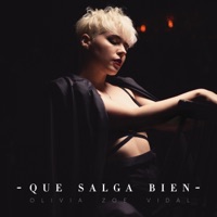 Que Salga Bien - Single - Olivia Zoe Vidal