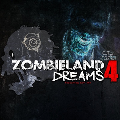 Zombieland Dreams 4 (feat. Key Jay) - Single