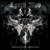 Smoke & Mirrors - Lynch Mob