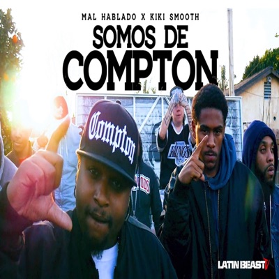 Somos de Compton (feat. Kiki Smooth) - Single
