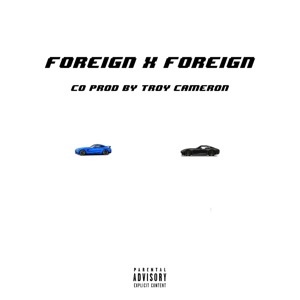 Foreign X Foreign - Single