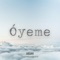 Oyeme - Ariar lyrics