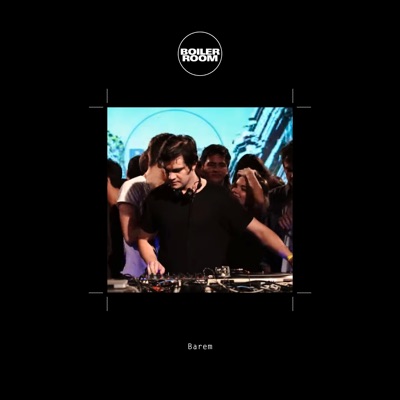 Boiler Room: Barem in Buenos Aires, Oct 31, 2014 (DJ Mix)