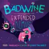 Feid, Farruko & El Alfa - Badwine (feat. Lenny Tavarez) [Extended Remix]