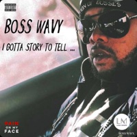 I Got a Story to Tell (feat. Komrad) - Single - Boss Wavy