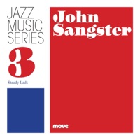Jazz music series 3: Steady lads - John Sangster