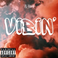 Vibin' - Single - B.Horn