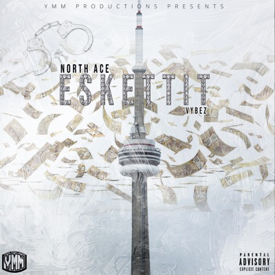 Eskettit (feat. Vybez) - Single