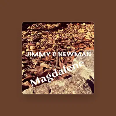 Listen to Jimmy C Newman, watch music videos, read bio, see tour dates & more!