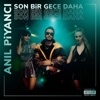 SON Bİ GECE DAHA - Single
