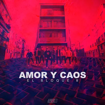 Amor y Caos - El bloque 8