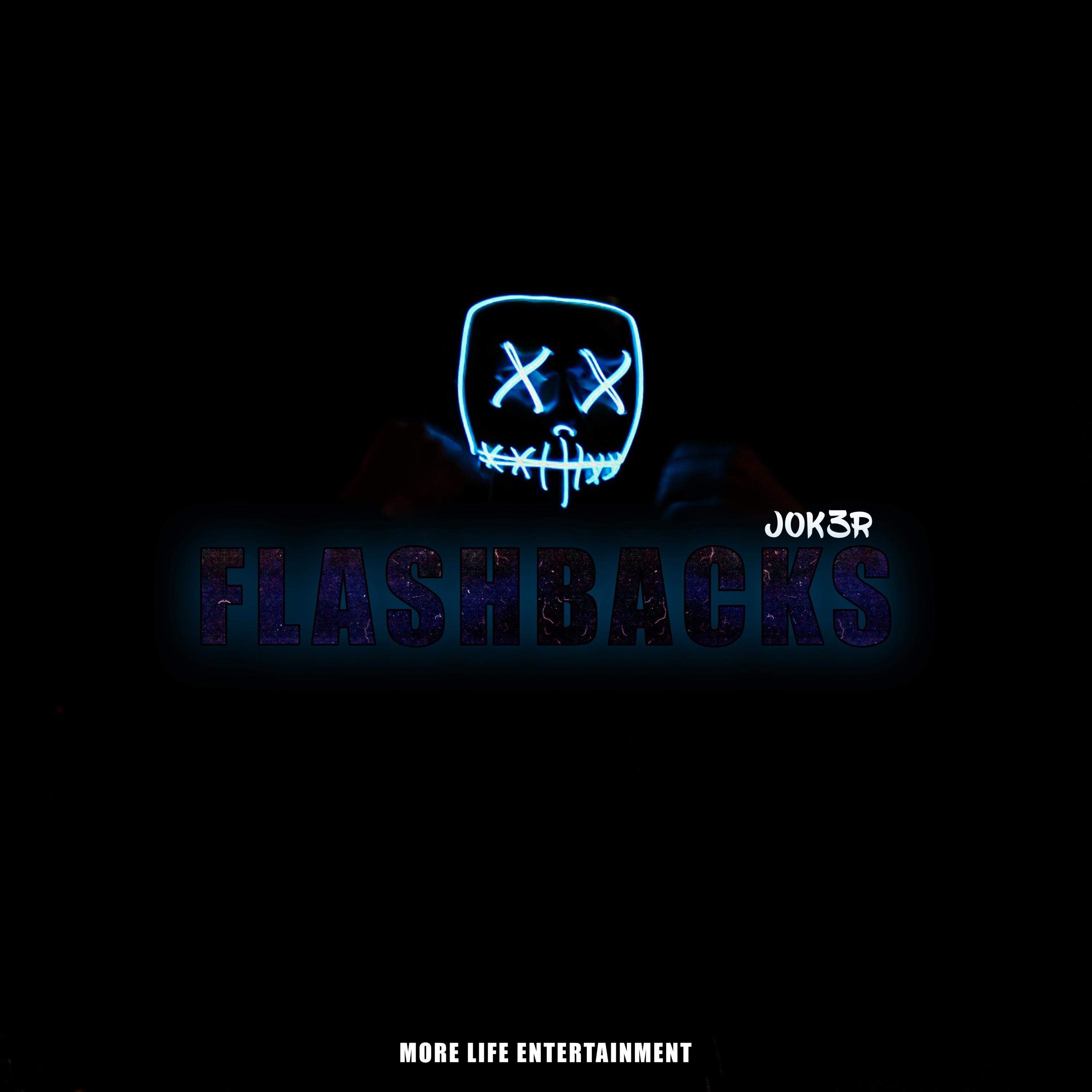 Flashbacks - Single by jok3r album cover