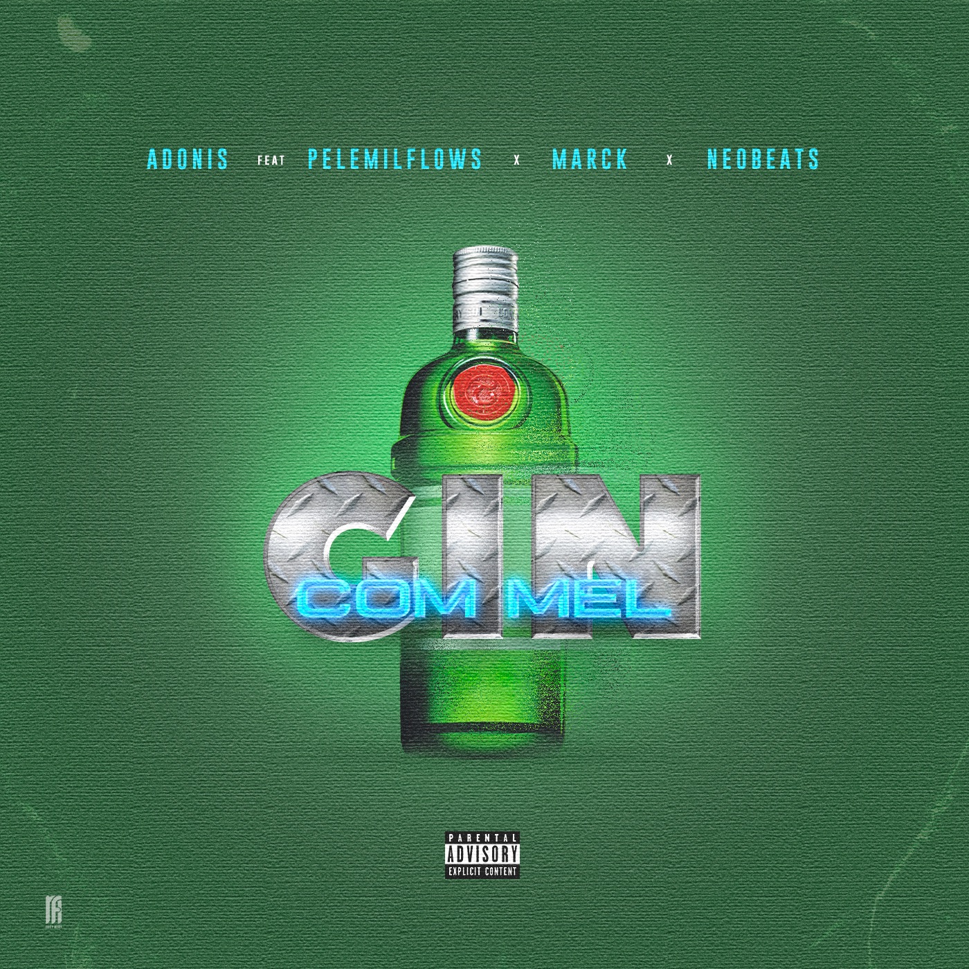 Gin Com Mel (feat. Pelé MilFlows, Neobeats & Marck!) - Single by Adonis album cover