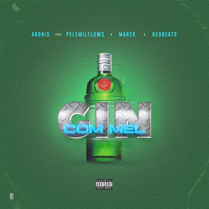 Gin Com Mel (feat. Pelé MilFlows, Neobeats & Marck!) - Single