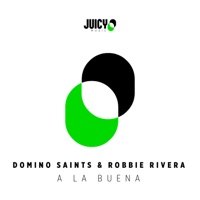 A la Buena (Remix) - Single - Domino Saints & Robbie Rivera