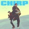 Chirp - Connor Price & Hoodie Allen lyrics