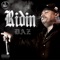 Ridin (feat. Royal Family) - Daz lyrics