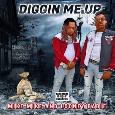 Diggin' Me Up (Feat)looney Babie - Single