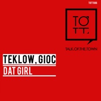 Dat Girl - Single - Teklow & GIOC