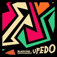 Ufedo (feat. Rapstarshizle) - Single - Black Fab