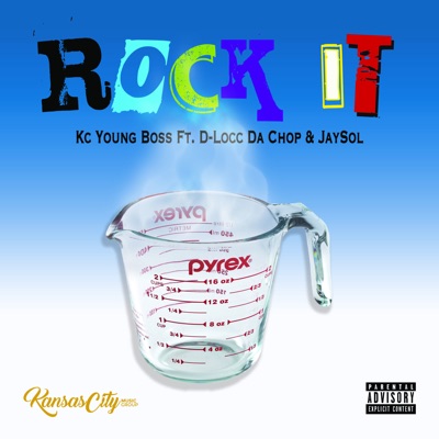 Rock It (feat. JaySol & D-Locc Da Chop) - Single