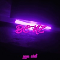 Benz - Single - Yun Wob