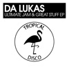 Ultimate Jam & Great Stuff Ep