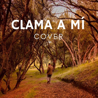 Clama a Mí - Single