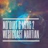 Westcoast Martian (feat. Merc 2) - Single